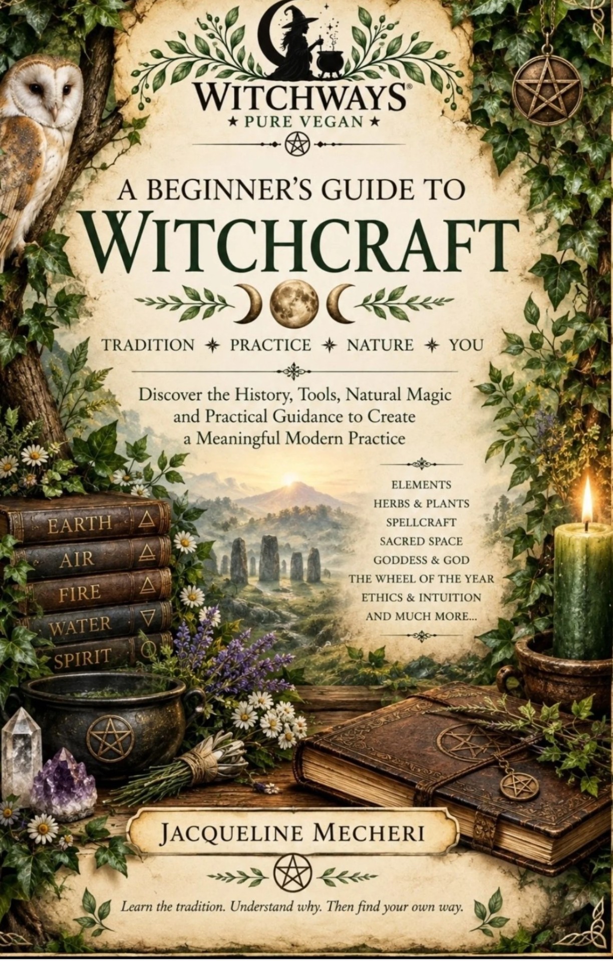 Witchways – A Beginner’s Guide to Witchcraft book cover by Jacqueline Mecheri